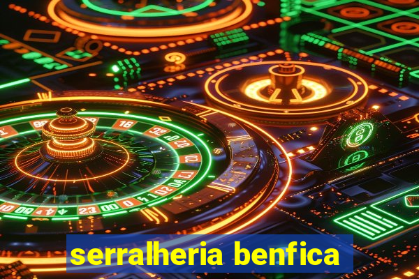 serralheria benfica